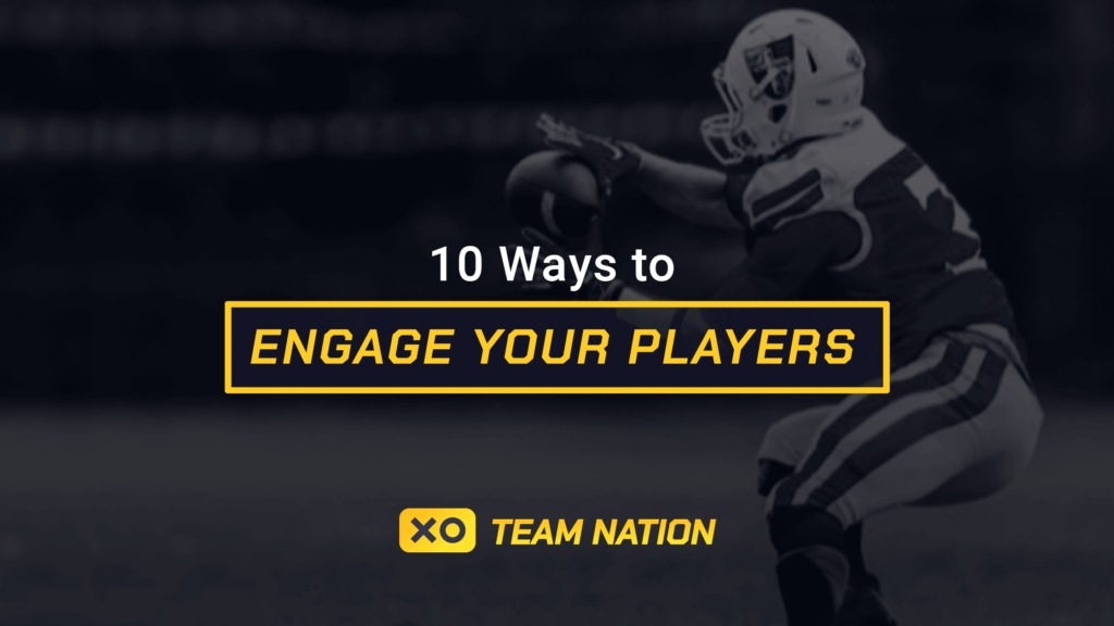 10 Ways to Engage Your Players