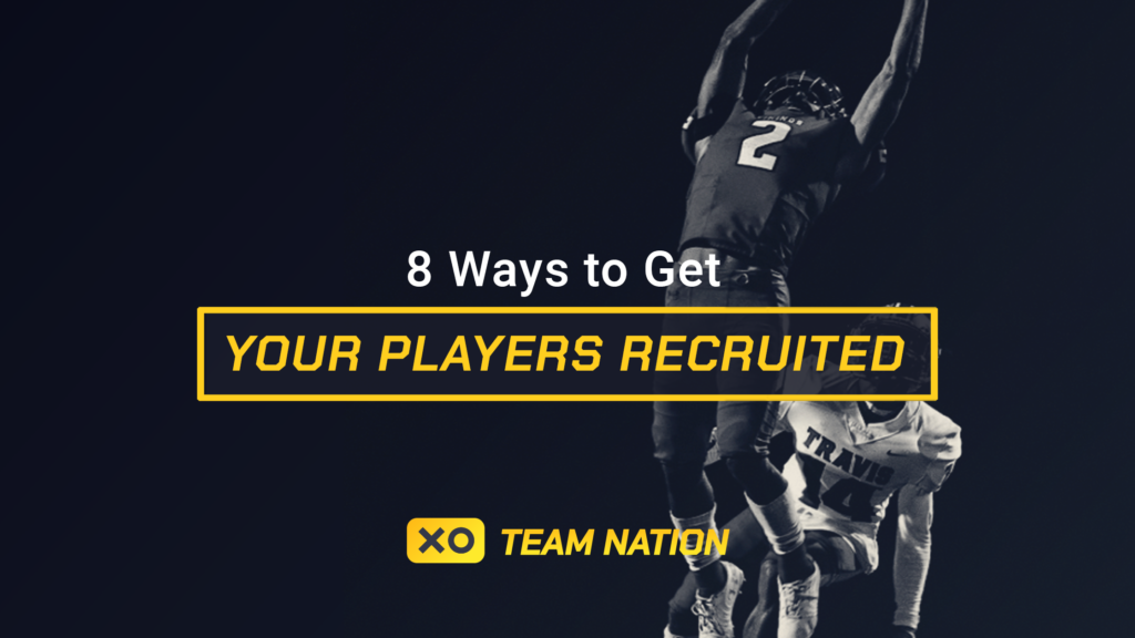 8 Ways to Get Your Players Recruited